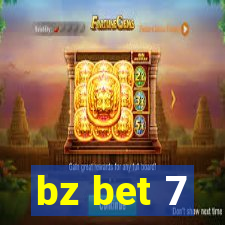 bz bet 7